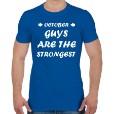 PRINTFASHION Októberi férfiak a legerősebbek - Férfi póló - Királykék férfi póló