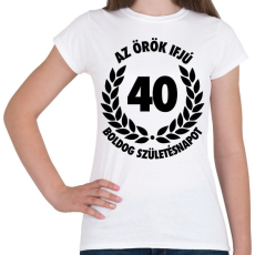 PRINTFASHION Örök ifjú - 40 - Női póló - Fehér