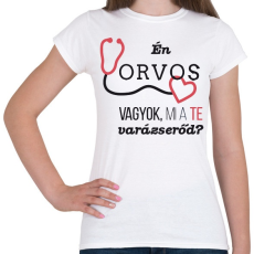 PRINTFASHION Orvos varázserő - Női póló - Fehér