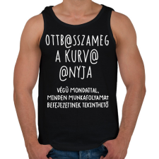 PRINTFASHION Ott basszameg a kurva anyja! - Férfi atléta - Fekete atléta, trikó