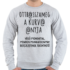 PRINTFASHION Ott basszameg a kurva anyja! - Férfi pulóver - Sport szürke férfi pulóver, kardigán