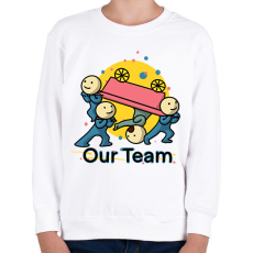 PRINTFASHION our team csapatpóló - Gyerek pulóver - Fehér
