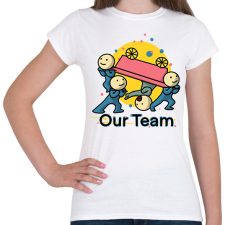 PRINTFASHION our team csapatpóló - Női póló - Fehér női póló