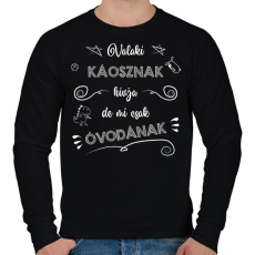 PRINTFASHION Óvodának hívjuk - Férfi pulóver - Fekete