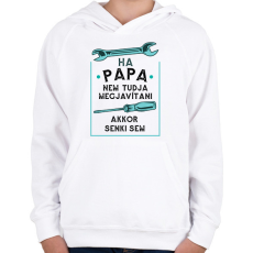 PRINTFASHION Papa - Gyerek kapucnis pulóver - Fehér