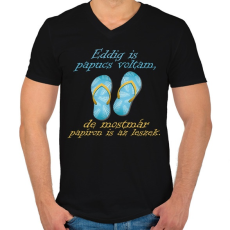 PRINTFASHION Papucs voltam és leszek - Férfi V-nyakú póló - Fekete