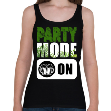 PRINTFASHION Party Mode ON - Női atléta - Fekete női trikó