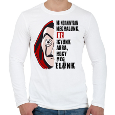 PRINTFASHION pénzrablás igyunk póló - Férfi hosszú ujjú póló - Fehér férfi póló