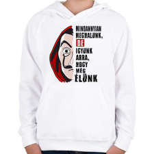 PRINTFASHION pénzrablás igyunk póló - Gyerek kapucnis pulóver - Fehér gyerek pulóver, kardigán