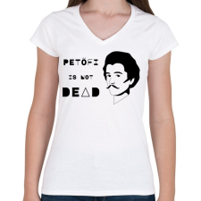PRINTFASHION Petőfi nem halott - Női V-nyakú póló - Fehér női póló