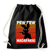 PRINTFASHION Pew pew madafakas nyuszi - Sportzsák, Tornazsák - Fekete tornazsák