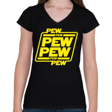 PRINTFASHION Pew pew pew - Női V-nyakú póló - Fekete női póló