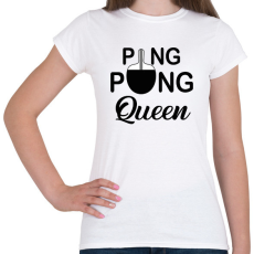 PRINTFASHION Ping Pong Queen - Női póló - Fehér