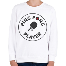 PRINTFASHION PingPong player - Gyerek pulóver - Fehér