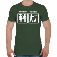 PRINTFASHION Probléma? Megoldva! - Vadászat - Férfi póló - Katonazöld