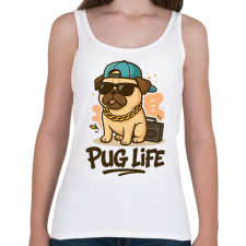 PRINTFASHION Pug Life - Női atléta - Fehér női trikó