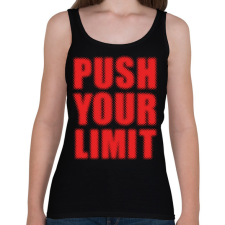 PRINTFASHION Push your limit - Női atléta - Fekete női trikó
