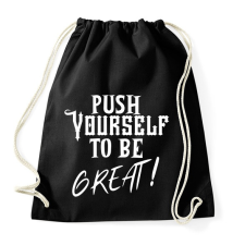 PRINTFASHION Push yourself to be great - Sportzsák, Tornazsák - Fekete tornazsák