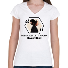 PRINTFASHION Puska kellett volna! - Női V-nyakú póló - Fehér