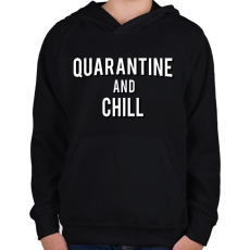 PRINTFASHION Quarantine and Chill - Gyerek kapucnis pulóver - Fekete
