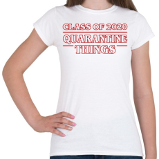 PRINTFASHION Quarantine things - Női póló - Fehér