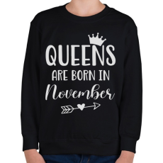 PRINTFASHION QUEENS are born in November - Gyerek pulóver - Fekete