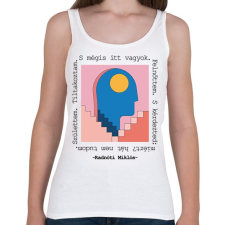 PRINTFASHION Radnóti Miklós - Születtem. Tiltakoztam. - Női atléta - Fehér női trikó