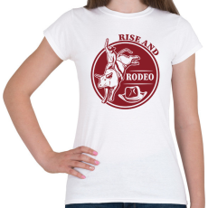 PRINTFASHION Rise and rodeo - Női póló - Fehér