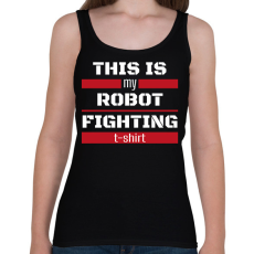 PRINTFASHION Robot fighting t-shirt - Női atléta - Fekete