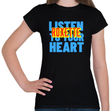 PRINTFASHION ROXETTE LISTEN TO YOUR HEART - Női póló - Fekete