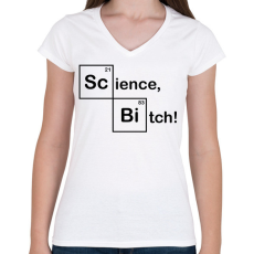 PRINTFASHION Science, Bitch! - Női V-nyakú póló - Fehér