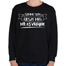 PRINTFASHION Semmi sem ijeszt meg, HR-es vagyok - Gyerek pulóver - Fekete gyerek pulóver, kardigán