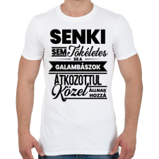 PRINTFASHION Senki sem tökéletes - Galambász - Férfi póló - Fehér férfi póló