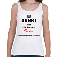 PRINTFASHION senki sem tökéletes - Női atléta - Fehér női trikó