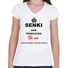 PRINTFASHION senki sem tökéletes - Női V-nyakú póló - Fehér női póló