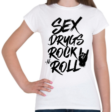 PRINTFASHION Sex, Drugs, Rock 'n Roll - Női póló - Fehér női póló