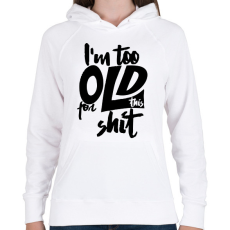 PRINTFASHION Shit 1 - Női kapucnis pulóver - Fehér