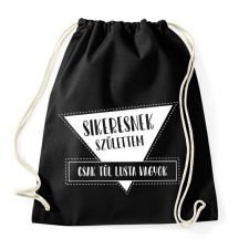 PRINTFASHION Sikeresnek születtem - Sportzsák, Tornazsák - Fekete tornazsák