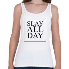 PRINTFASHION SLAY ALL DAY - Női atléta - Fehér női trikó