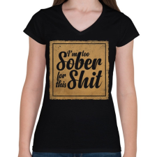 PRINTFASHION Sober - Női V-nyakú póló - Fekete női póló