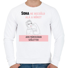 PRINTFASHION Soha ne becsüld alá a nőket akik - Férfi pulóver - Fehér női pulóver, kardigán