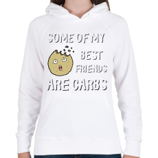 PRINTFASHION Some of my best friends are carbs - Női kapucnis pulóver - Fehér