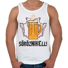 PRINTFASHION Sörözni kell - Férfi atléta - Fehér atléta, trikó