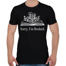 PRINTFASHION Sorry, I'm Booked. - Férfi póló - Fekete férfi póló