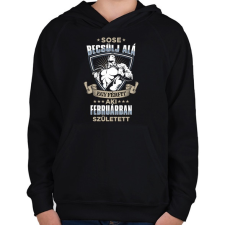 PRINTFASHION Sose becsülj alá, februárban születtem - Gyerek kapucnis pulóver - Fekete gyerek pulóver, kardigán