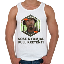 PRINTFASHION Sose nyomjál full Kretént! - Férfi atléta - Fehér atléta, trikó