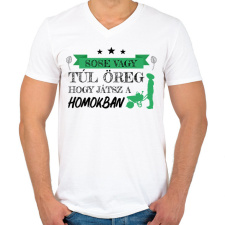 PRINTFASHION Sose vagy túl öreg - Kertész - Férfi V-nyakú póló - Fehér férfi póló