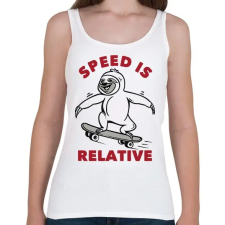 PRINTFASHION Speed is relative - Női atléta - Fehér női trikó
