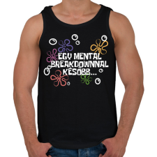 PRINTFASHION Spongyabob Egy mentalbreakdownnal később... - Férfi atléta - Fekete atléta, trikó