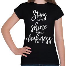 PRINTFASHION Stars can't...(white) - Női póló - Fekete